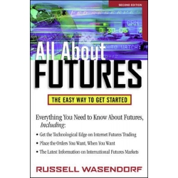 Russell Wasendorf - Futures and Options From A to Z (Total size: 232.4 MB Contains: 6 files)